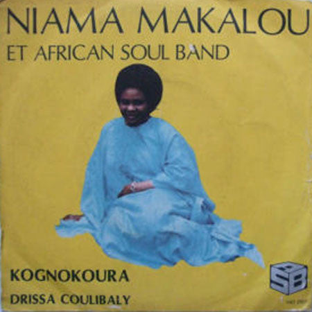 Niama Makalou Et African Soul Band : Kognokoura (7")