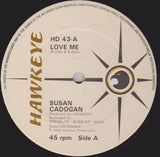 Susan Cadogan : Love Me (12")