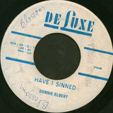 Donnie Elbert : Have I Sinned / What Can I Do (7")