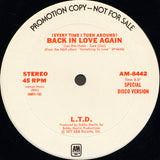 L.T.D. : (Every Time I Turn Around) Back In Love Again (12", Promo)