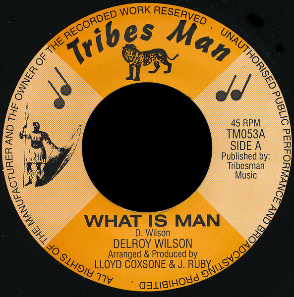 Delroy Wilson : What Is Man (7", RE)