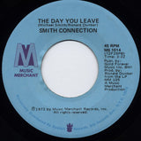 Smith Connection : I've Come To Stay / The Day You Leave (7")