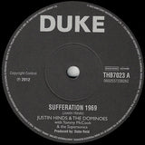 Justin Hinds & The Dominoes With Tommy McCook & The Supersonics : Sufferation 1969 (7", Single, Ltd, Num)