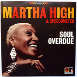 Martha High & Speedometer (2) : Soul Overdue (CD, Album)