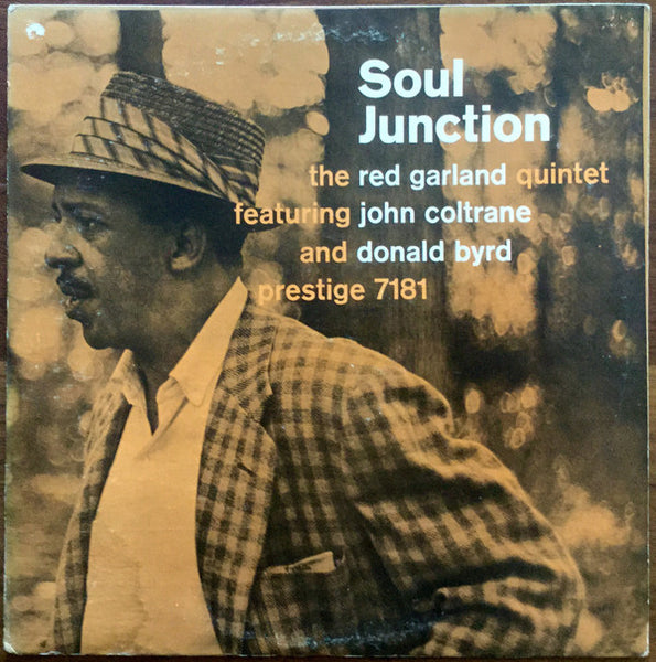 The Red Garland Quintet Featuring John Coltrane And Donald Byrd : Soul Junction (LP, Album, Mono, RP)