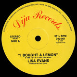 Lisa Evans (3) : I Bought A Lemon / Too Much Love (12")