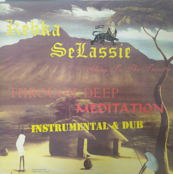 Kebra Selassie : Through Deep Meditation (LP)