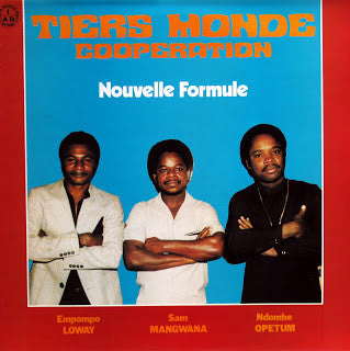 Tiers Monde Cooperation* : Nouvelle Formule (LP)