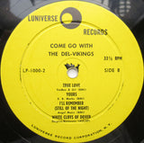 The Del Vikings* : Come Go With The Del Vikings (LP, Album)