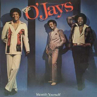 The O'Jays : Identify Yourself (LP, Album)
