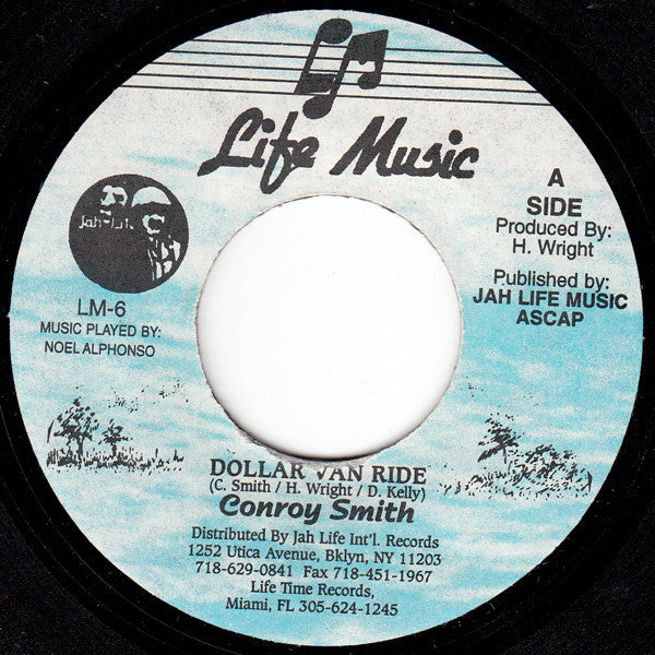 Conroy Smith : Dollar Van Ride / Dangerous (7")