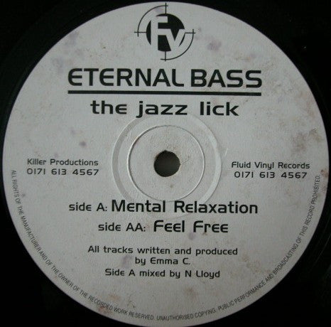 Eternal Bass : The Jazz Lick (12")