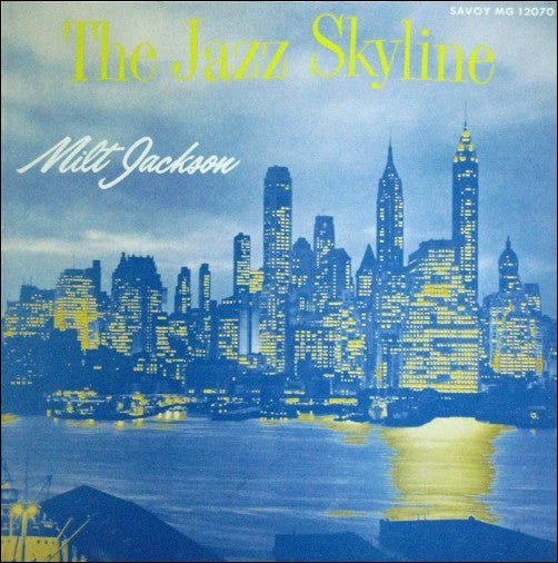 Milt Jackson : The Jazz Skyline (LP, Album, RE)