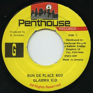 Glamma Kid : Run de Place Red (7", Single)