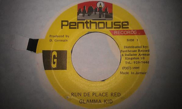 Glamma Kid : Run de Place Red (7", Single)