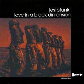 Jestofunk : Love In A Black Dimension (2xLP, Album, Gat)