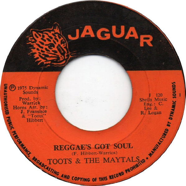 Toots & The Maytals : Reggae's Got Soul (7")
