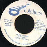 Dennis Brown : Here I Come (7")