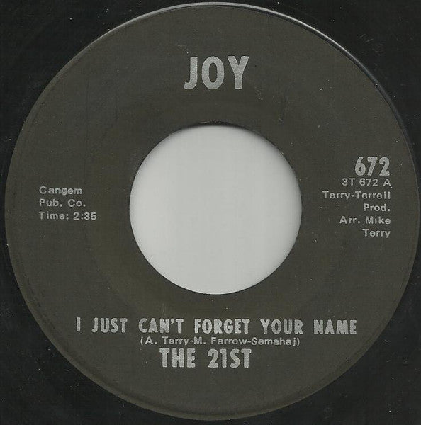 The 21ST : I Just Can't Forget Your Name  (7", Single)