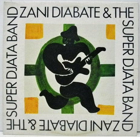 Zani Diabate* & The Super Djata Band* : Zani Diabate & The Super Djata Band (LP, Promo, RE)