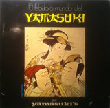 Yamasuki : El Fabuloso Mundo Del Yamasuki (LP, Album)