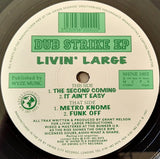 Livin' Large : Dub Strike EP (12", EP)