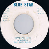 The Blue Bells* : Live As One (7", Single)