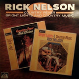 Rick Nelson* : Bright Lights And Country Music / Country Fever (LP, Comp)