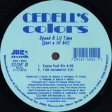 Cedell's Colors : Spend A Lil Time (Just A Lil Bit) (12")