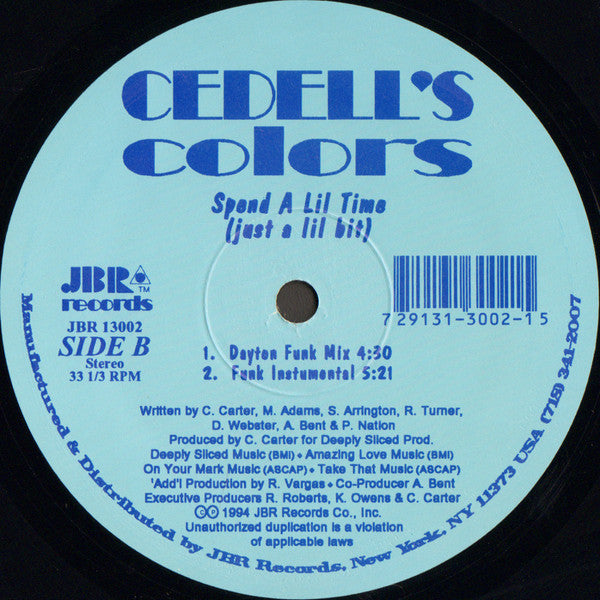 Cedell's Colors : Spend A Lil Time (Just A Lil Bit) (12")