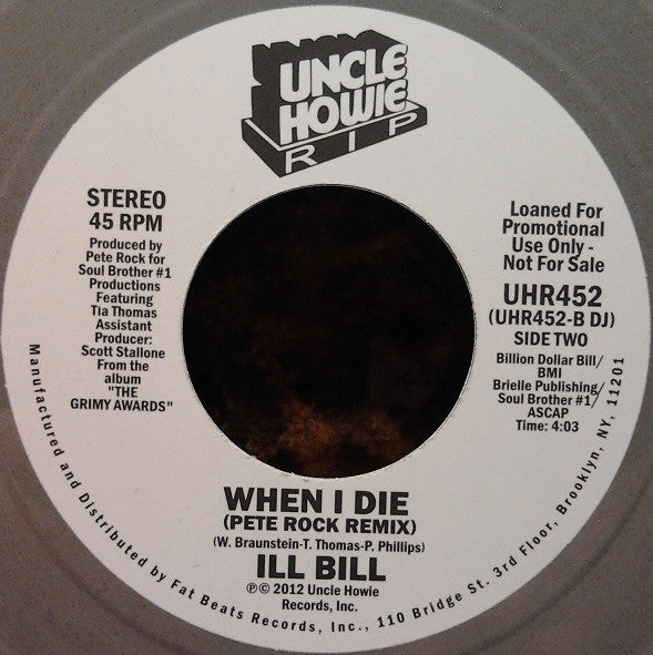 Ill Bill : When I Die (7", Ltd, Gre)