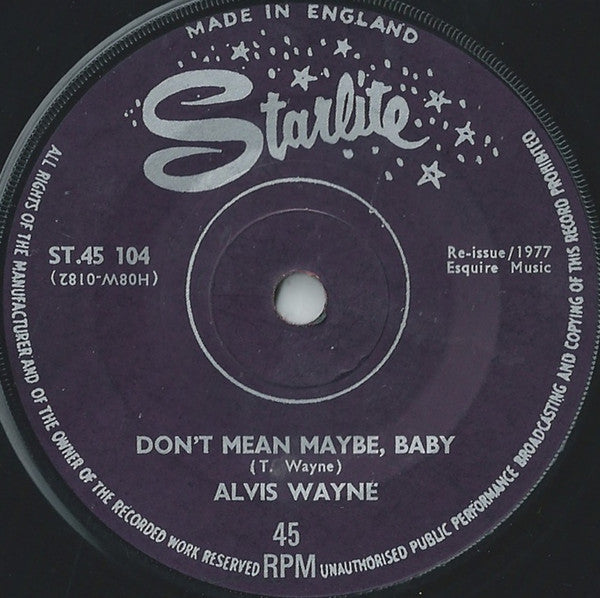 Alvis Wayne : Don't Mean Maybe, Baby (7", Single, RE)