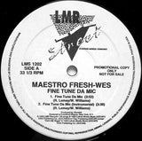 Maestro Fresh-Wes : Fine Tune Da Mic (12", Promo)