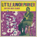 Little Junior's Blue Flames : I Wanna Ramble (LP, Comp, Mono, Whi)