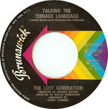 The Lost Generation : Talking The Teenage Language / You're So Young But You're So True (7", Single, Styrene, Pit)