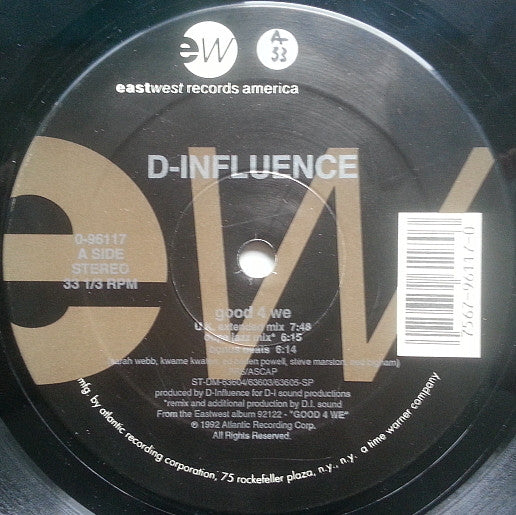 D-Influence* : Good 4 We (12")