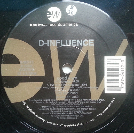 D-Influence* : Good 4 We (12")