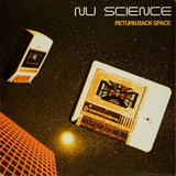 Nu Science : Return Back Space (LP)