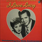 Desi Arnaz : Musical Moments From I Love Lucy, Celebrating The 30th Anniversary (LP, Album, Sim)