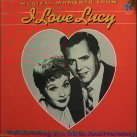 Desi Arnaz : Musical Moments From I Love Lucy, Celebrating The 30th Anniversary (LP, Album, Sim)