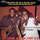 Franco Et Orchestre T.P.O.K. Jazz : Chez Safari Club De Bruxelles (LP)