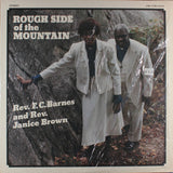 Rev. F.C. Barnes* And Rev. Janice Brown : Rough Side Of The Mountain (LP, Album)