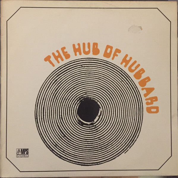 Freddie Hubbard : The Hub Of Hubbard (LP, Album)