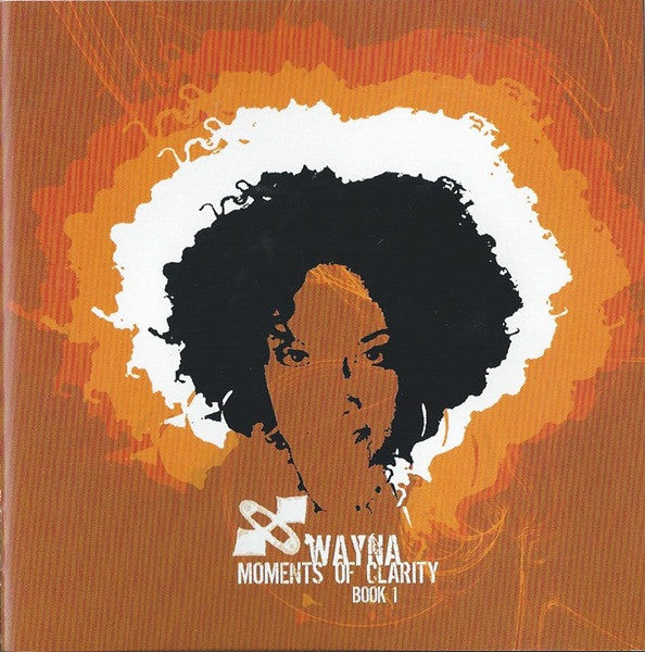 Wayna : Moments Of Clarity, Book 1 (CD, Album)
