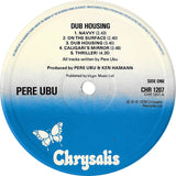 Pere Ubu : Dub Housing (LP, Album)