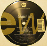 Champ MC : Sista's Betta Recognize (12")