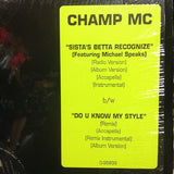 Champ MC : Sista's Betta Recognize (12")