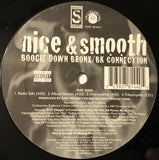 Nice & Smooth : Blazin Hot / Boogie Down Bronx/BK Connection (12")