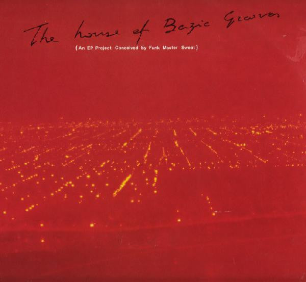 KCC / Funk Master Sweat / As Right As Rain : The House Of Bazic Grooves (12", EP)