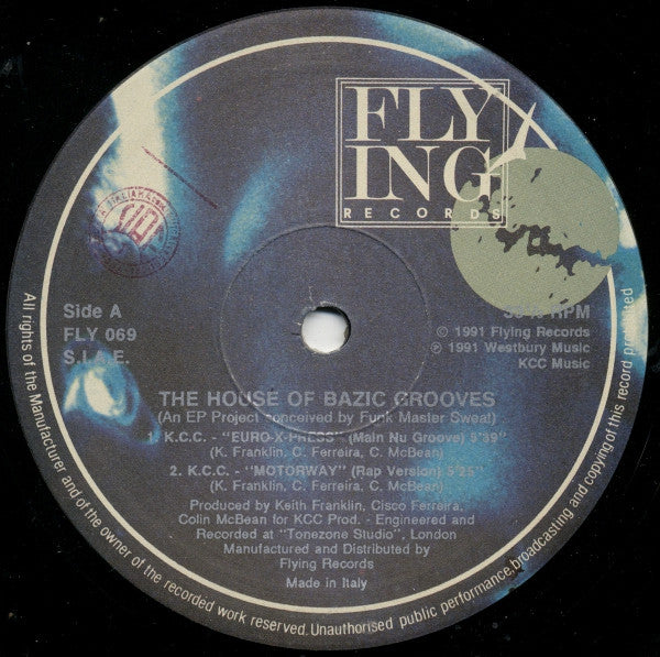 KCC / Funk Master Sweat / As Right As Rain : The House Of Bazic Grooves (12", EP)